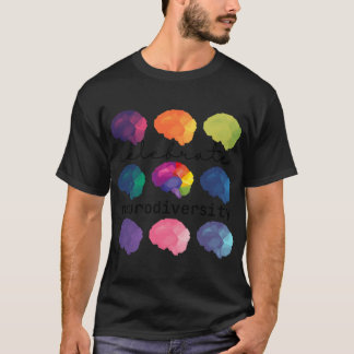 T-shirt celebrate neurodiversity friend