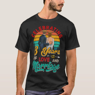 T-shirt Célébration De 8 Ans D'Amour Et De Mariage Mariage