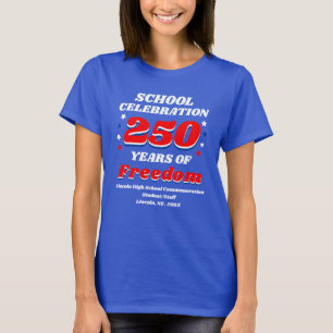 T-shirt Célébration Scolaire 250 Ans de Liberté