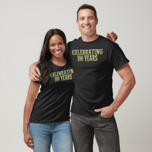 T-shirt Célébrer 100 ans