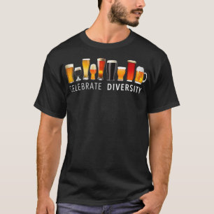 T-shirt Célébrer la diversité Artisanat Boire de la bière 