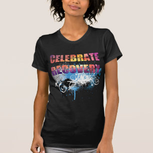 T-shirt Célébrez la récupération I