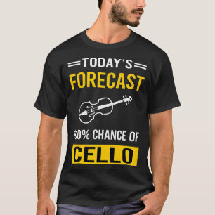 T-shirt Cello de prévision d'aujourd'hui