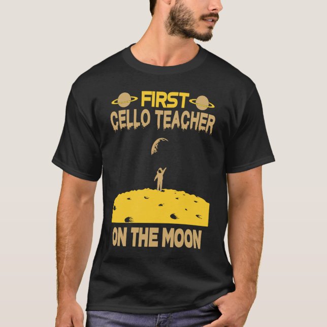 T-shirt Cello Teacher On The Moon (Devant)