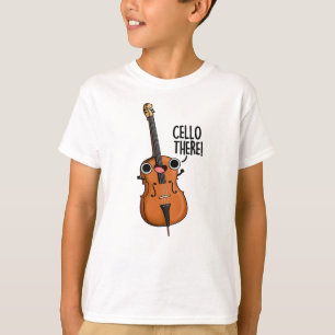 T-shirt Cello There Funny Music Pun
