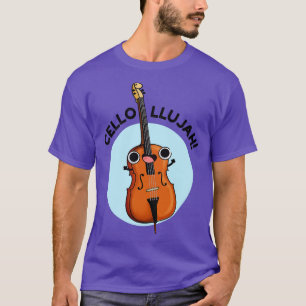 T-shirt Cellollujah Cute Cello Pun