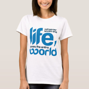 T-shirt Celui qui sauve une vie