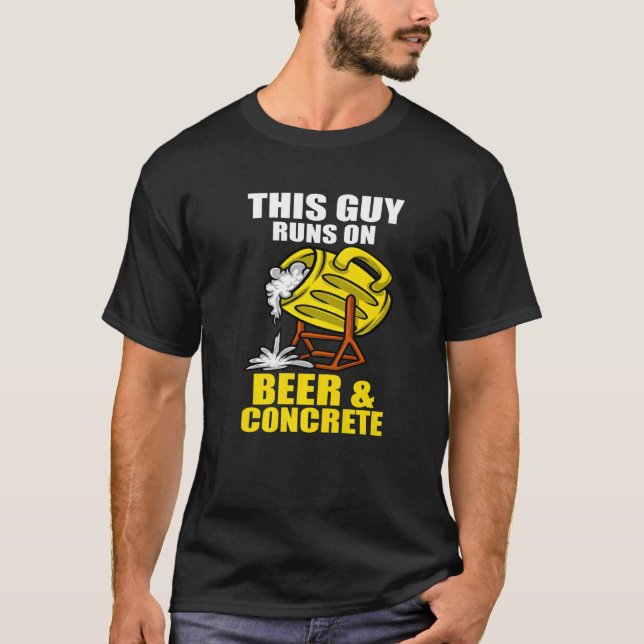T-shirt Cement Ce Gars Fait Du Finisseur De Bière Et De Bé (Devant)