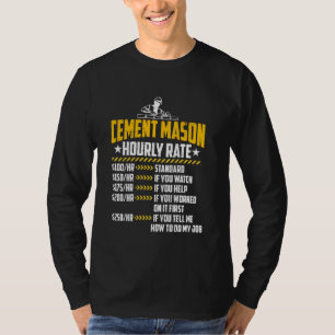 T-shirt Cement Mason Taux horaire Funny Concret Finisher L