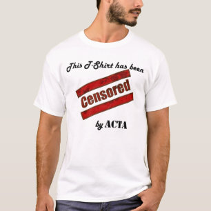 T-shirt Censuré par ACTA