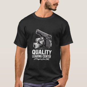 T-shirt Centre de qualité d'apprentissage Dark Humor Garde