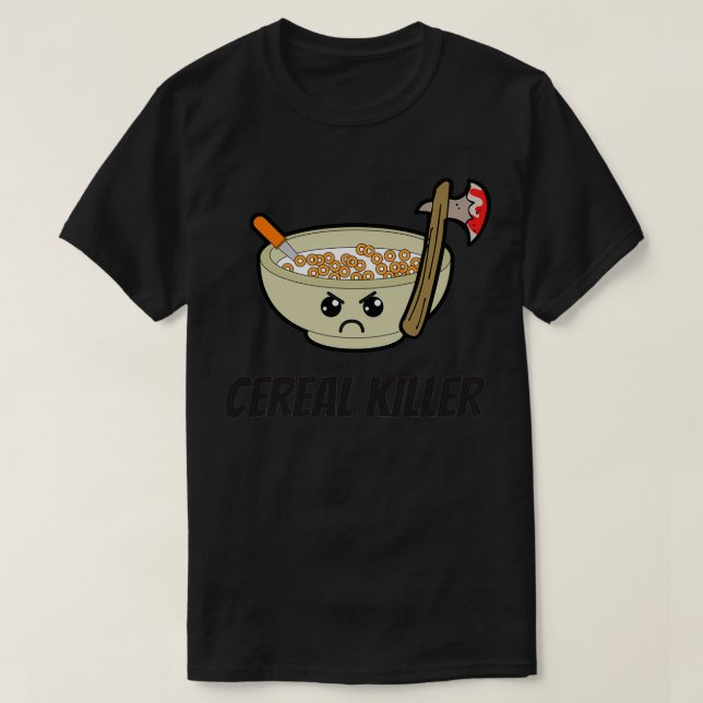 T-shirt Cereal Killer Serial Killer Food Pun (Design devant)