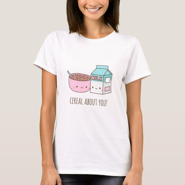 T-shirt Céréale Mignonne À Votre Sujet Pour Elle (Devant)