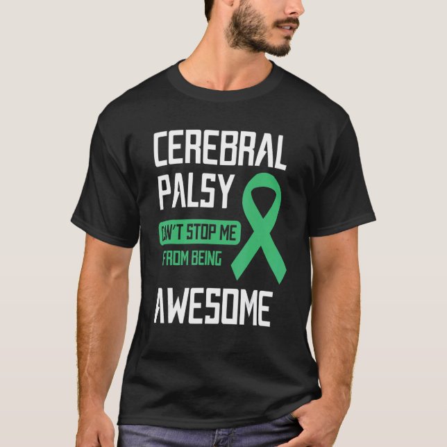T-shirt Cerebral Palsy Can't Stop Me From Being Awesome (Devant)