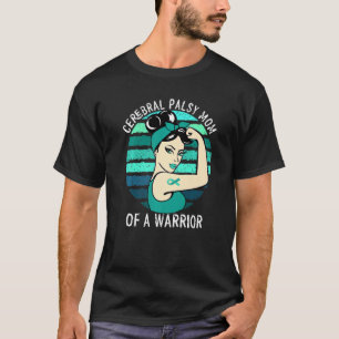 T-shirt Cérébral Palsy Maman D'Un Guerrier Cérébral Soutie