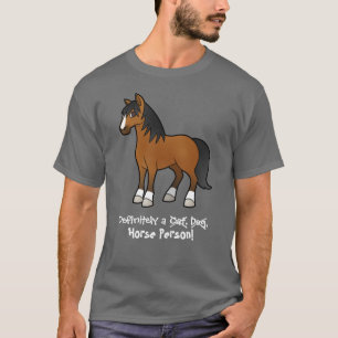 T-shirt Certainement une personne à cheval