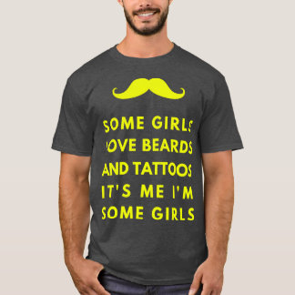 T-shirt Certaines filles aiment la barbe et tatouages C'es