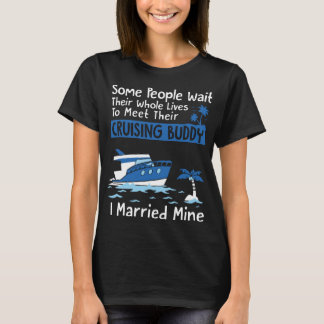 T-shirt certaines personnes attendent toute leur vie pour 