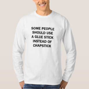 T-shirt Certaines personnes devraient utiliser un bâton de