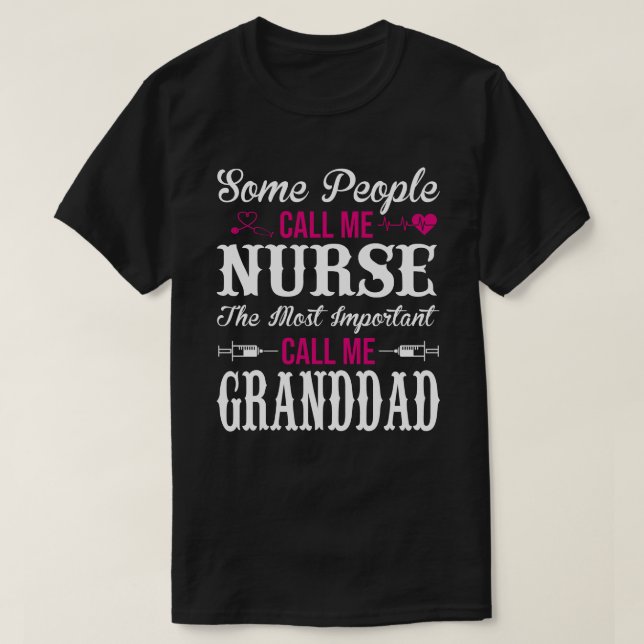 T-shirt Certaines Personnes M'Appelent Nurse GRANDDAD (Design devant)