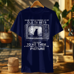 T-shirt Certaines Personnes Me Rappellent D'Anciens Écrans