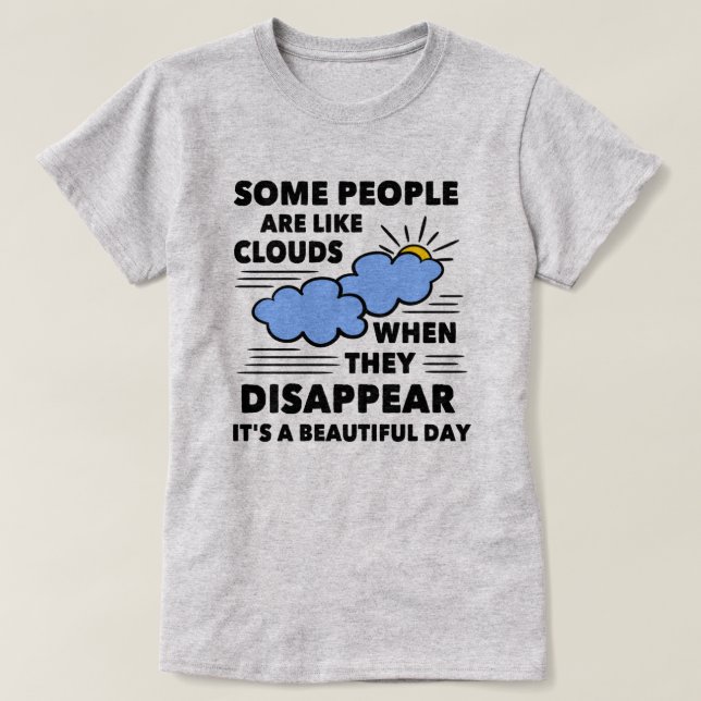 T-shirt Certaines personnes | Sarcastic Funny Citation T-s (Design devant)