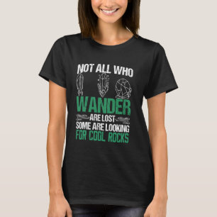 T-shirt Certains Cherchent Le Géologue Géode Hu Des Roches