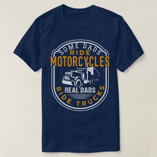 T-shirt Certains Dads Ride Motos Véritables Dads Ride Truc (Design devant)