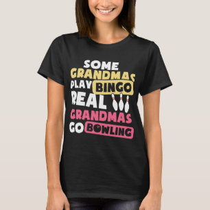 T-shirt Certains Grand-Mères Jouer Bingo Real Grand-Mère