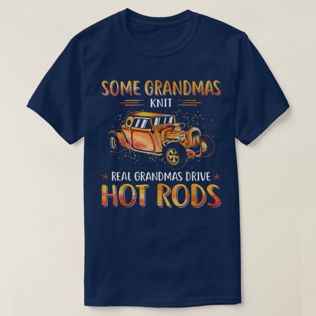 T-shirt Certains Grandmas Knit Real Grand-Mmas Drive Hot R (Design devant)