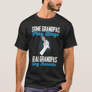 T-shirt Certains Grandpas Jouent Bingo Real Grandpas Chant