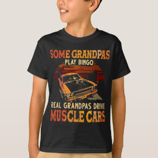 T-shirt Certains Grandpas Jouent Bingo Real Grandpas Drive