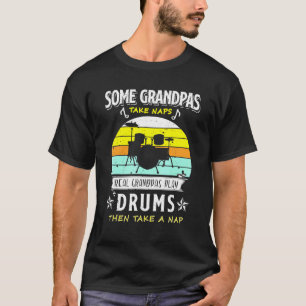 T-shirt Certains Grandpas Prennent Des Naps Véritables Gra