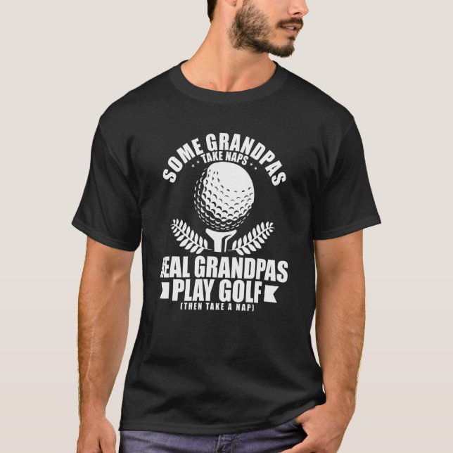 T-shirt Certains Grandpas Prennent Des Sièges De Véritable (Devant)