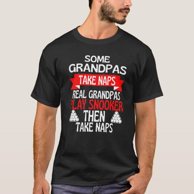 T-shirt Certains Grandpas prennent des siestes de vrais gr (Devant)