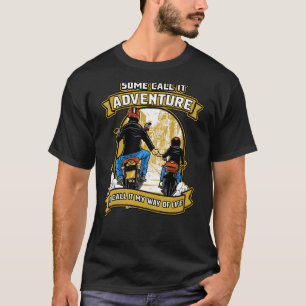 T-shirt Certains L'Appelent Aventure Je L'Appelle Ma Vie M