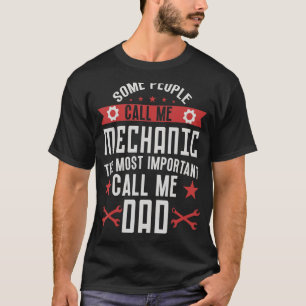 T-shirt Certains m'appellent mécanicien père mécanicien de