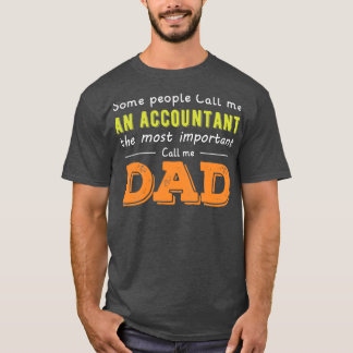 T-shirt Certains me traitent de comptable le plus importan