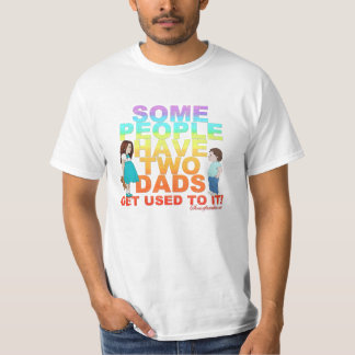 T-shirt Certains ont deux papas