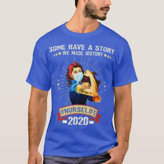 T-shirt Certains Ont Une Histoire Que Nous Avons Fait Hist