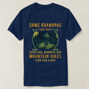 T-shirt Certains papas font des siestes de grands Cool...