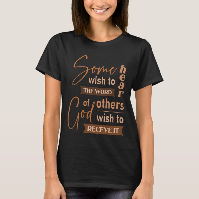 T-shirt Certains souhaitent entendre la parole de Dieu, d' (Devant)