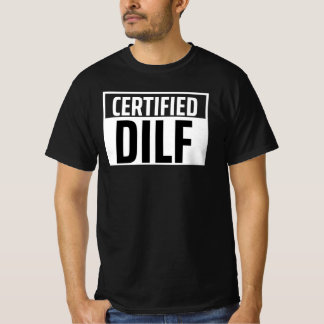 T-shirt Certifié DILF Funny New Papa Fête des pères