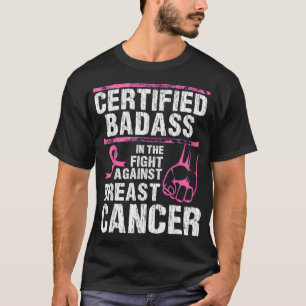 T-shirt Certified Badas Against Breast Cancer Aware P