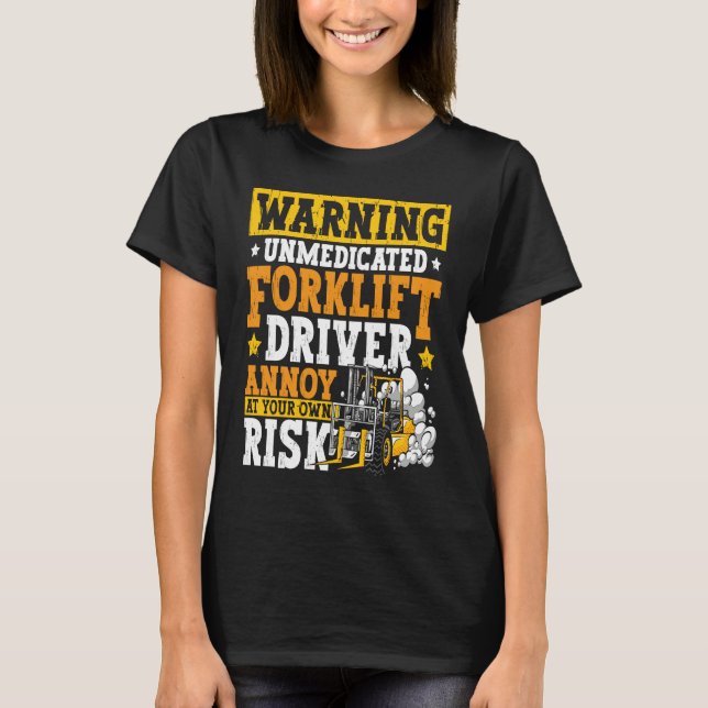 T-shirt Certified Forklift Operator Forklift Driver Quote  (Devant)