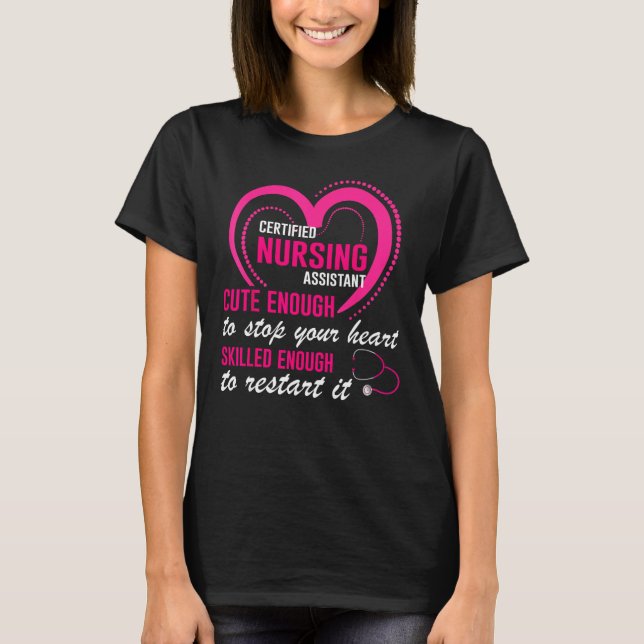 T-shirt Certified Nursing Assistant Cute Nursing CNA (Devant)