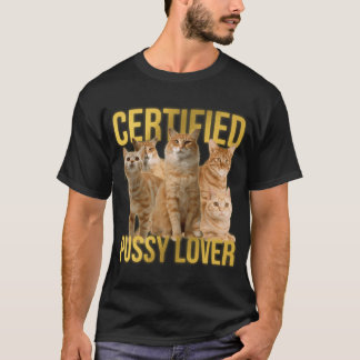 T-shirt Certified Pussy Lover Wordplay Pun Parody  Viral M