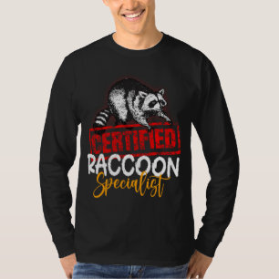 T-shirt Certified Raccoon Specialist Amoureux des animaux