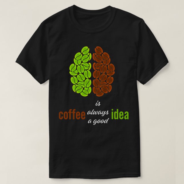T-shirt cerveau de café cerveau heureux cerveau bipolaire  (Design devant)