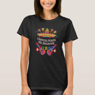T-shirt Cerveza Me Rend Un Cocktail Génial Tequila Mexicai